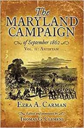 Cover image for The Maryland Campaign of September 1862: Vol. II: Antietam