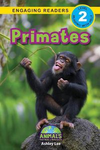 Cover image for Primates: Animals That Make a Difference! (Engaging Readers, Level 2)