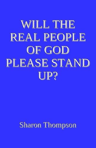 Cover image for Will the Real People of God Please Stand Up?