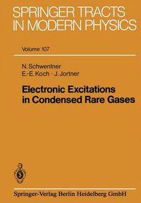 Cover image for Electronic Excitations in Condensed Rare Gases