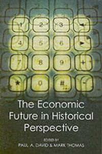 Cover image for The Economic Future in Historical Perspective