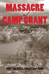 Cover image for MASSACRE AT CAMP GRANT