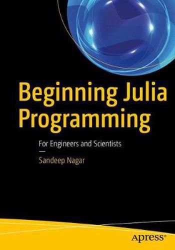 Cover image for Beginning Julia Programming: For Engineers and Scientists