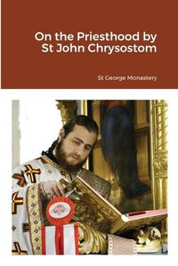 Cover image for On the Priesthood by St John Chrysostom
