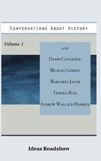 Cover image for Conversations About History, Volume 1