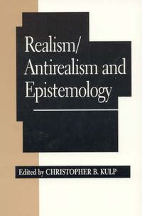 Cover image for Realism/Antirealism and Epistemology