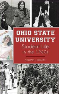 Cover image for Ohio State University Student Life in the 1960s