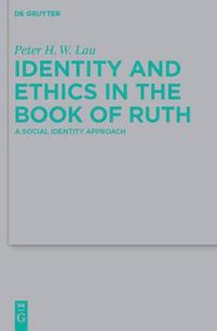 Cover image for Identity and Ethics in the Book of Ruth: A Social Identity Approach