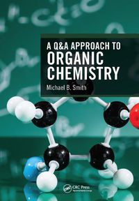 Cover image for A Q&A Approach to Organic Chemistry