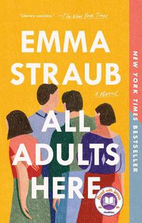 Cover image for All Adults Here: A Novel