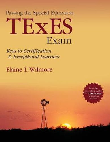 Cover image for Passing the Special Education TExES Exam: Keys to Certification and Exceptional Learners