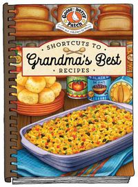 Cover image for Shortcuts to Grandma's Best Recipes