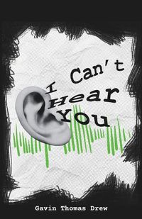 Cover image for I Can't Hear You