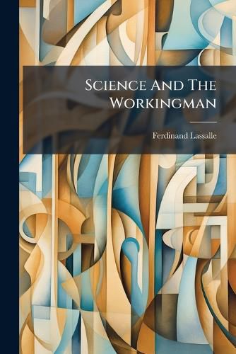 Cover image for Science And The Workingman