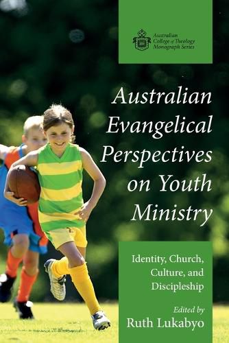 Cover image for Australian Evangelical Perspectives on Youth Ministry