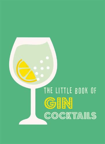 Cover image for The Little Book of Gin Cocktails