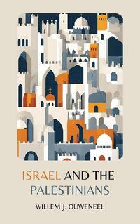 Cover image for Israel and the Palestinians