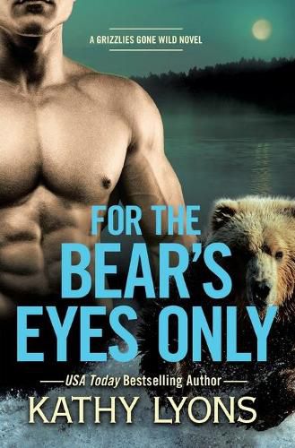 Cover image for For the Bear's Eyes Only