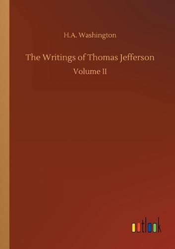 Cover image for The Writings of Thomas Jefferson