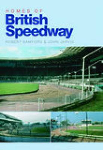 Cover image for Homes of British Speedway
