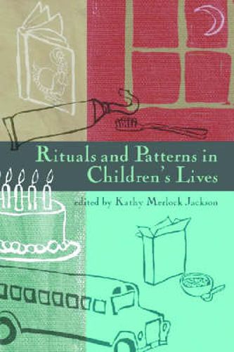 Cover image for Rituals and Patterns in Children's Lives