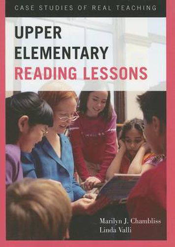 Cover image for Upper Elementary Reading Lessons: Case Studies of Real Teaching