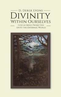 Cover image for Divinity Within Ourselves