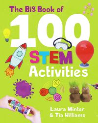 Cover image for The Big Book of 100 STEM Activities