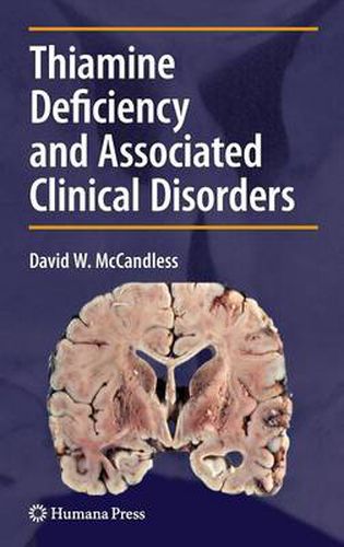 Cover image for Thiamine Deficiency and Associated Clinical Disorders