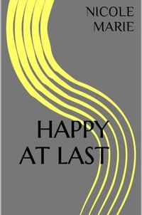 Cover image for Happy At Last