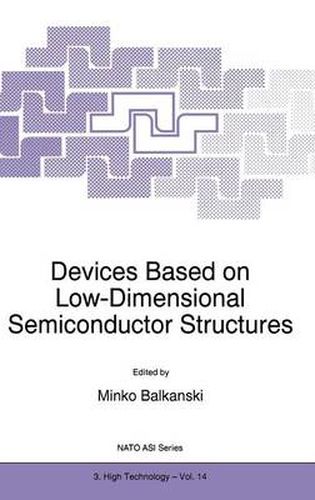 Cover image for Devices Based on Low-Dimensional Semiconductor Structures