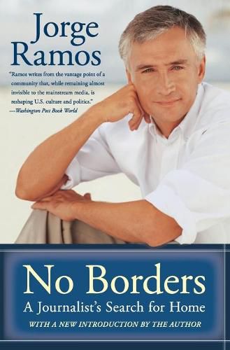 Cover image for No Borders: A Journalist's Search For Home