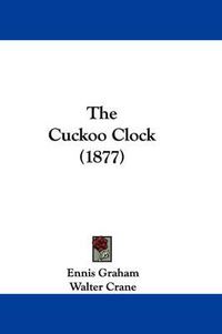 Cover image for The Cuckoo Clock (1877)