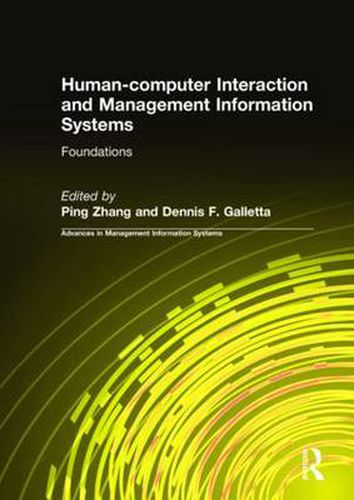 Cover image for Human-computer Interaction and Management Information Systems: Foundations: Foundations