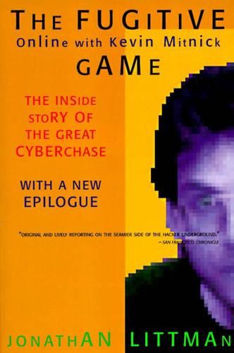 Cover image for Fugitive Game Online with Kevin Mitnick