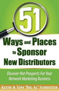 Cover image for 51 Ways and Places to Sponsor New Distributors