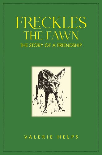 Cover image for Freckles the Fawn - The Story of a Friendship