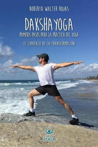 Cover image for Daksha Yoga: Mis primeros pasos para el yoga