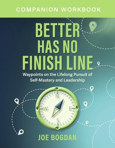 Cover image for Better Has No Finish Line Workbook