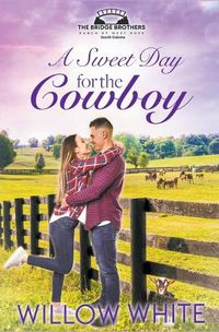 Cover image for A Sweet Day for the Cowboy