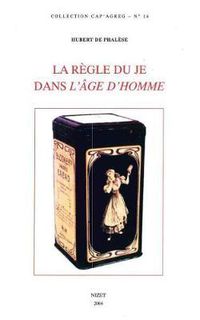 Cover image for La Regle Du Je Dans l'Age d'Homme de Michel Leiris