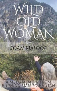 Cover image for Wild Old Woman