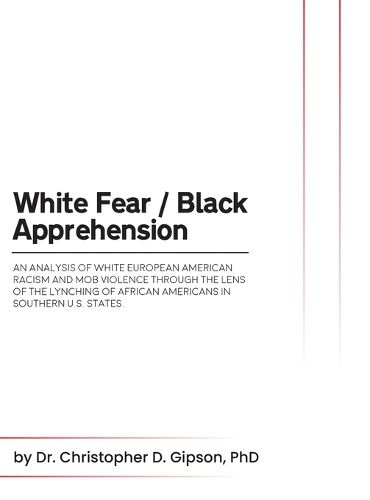 Cover image for White Fear / Black Apprehension