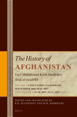 The History of Afghanistan II (5 vol. set): Fayz Muhammad Katib Hazarah's Siraj al-tawarikh