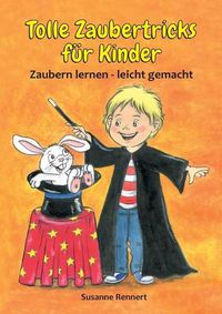 Cover image for Tolle Zaubertricks fur Kinder: Zaubern lernen - leicht gemacht