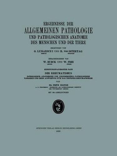 Cover image for Ergebnisse Der Allgemeinen Pathologie Und Pathologischen Anatomie Des Menschen Und Der Tiere: Siebenundzwanzigster Band: Der Rheumatismus