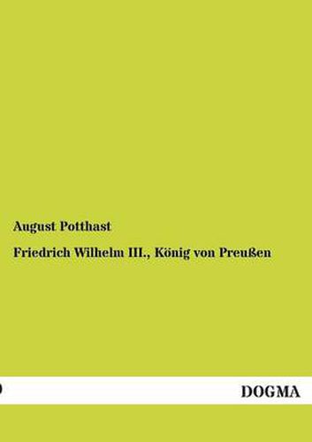 Cover image for Friedrich Wilhelm III., Konig Von Preussen