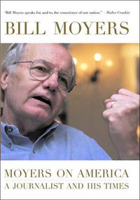 Cover image for Moyers on America: A Journalist and His Times