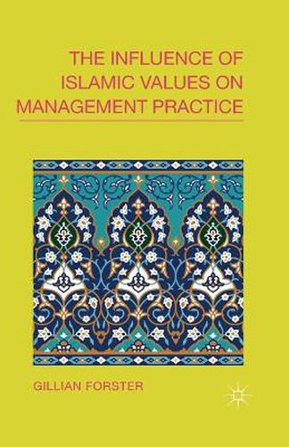 The Influence of Islamic Values on Management Practice