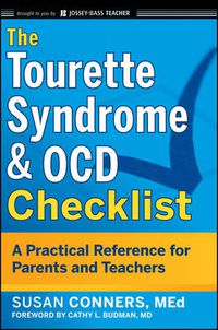 Cover image for The Tourette Syndrome and OCD Checklist: A Practical Reference for Parents and Teachers